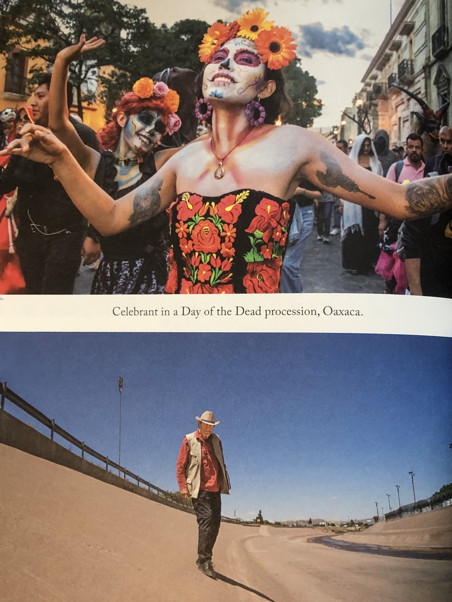 Photos from the book: a young woman celebrating the Day of the Dead, and Theroux walking in a dry riverbed.